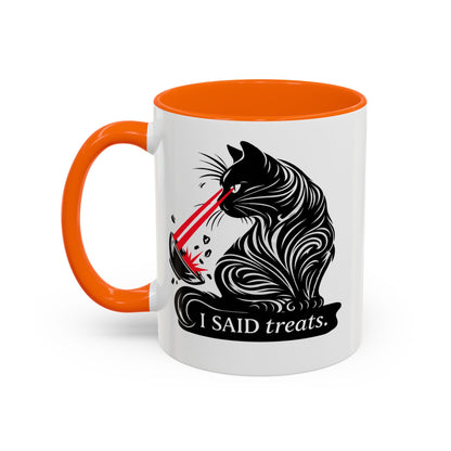 I Said TREATS Cat Laser Eye Mug | Funny Coffee Cup 11 and 15 oz