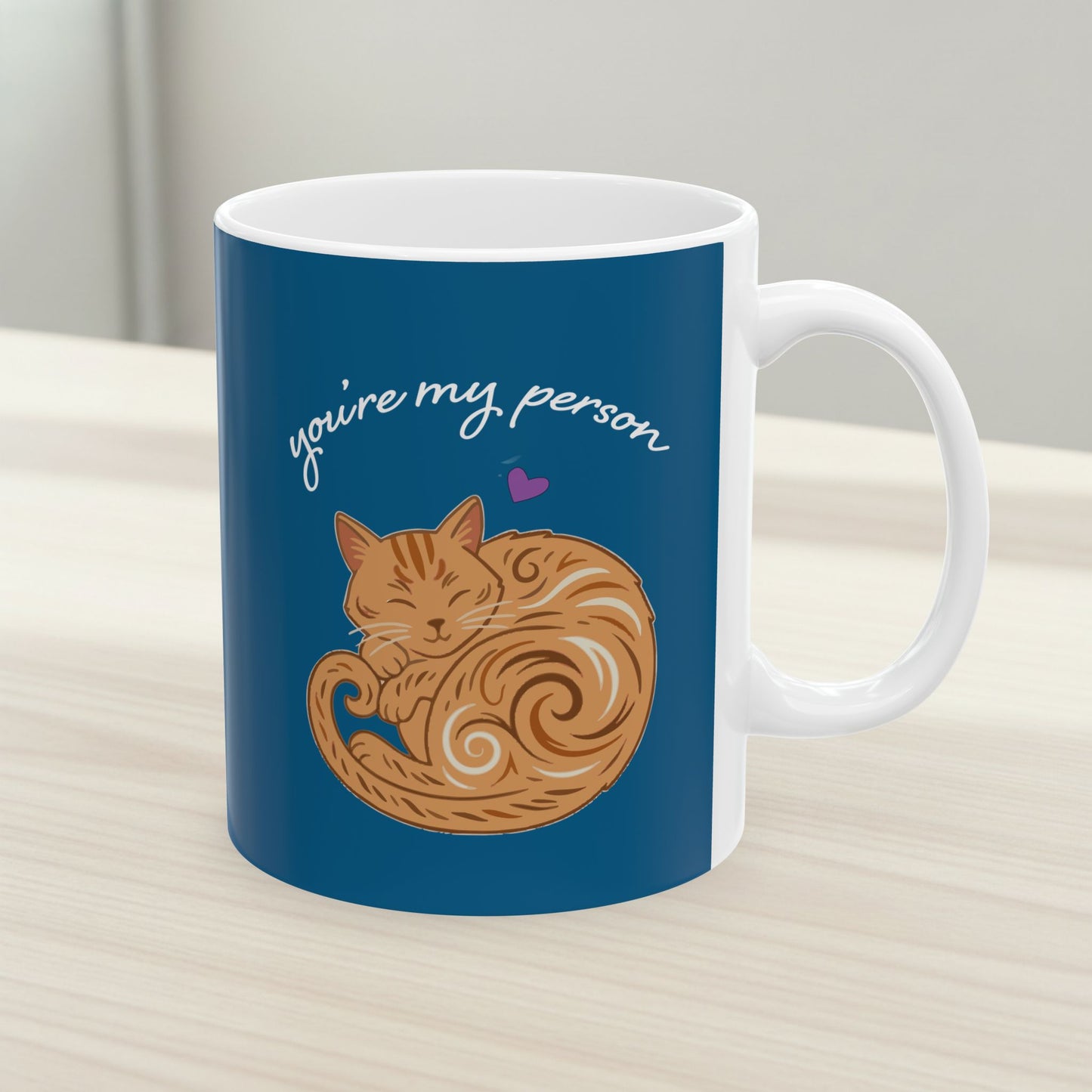 You're My Person Mug, Orange Cat - 11 oz Ceramic Coffee Cup - Valentine's Day Gift