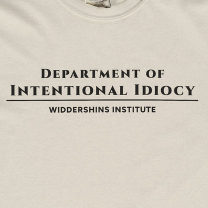 Department of Intentional Idiocy