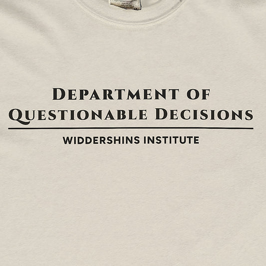 Department of Questionable Decisions